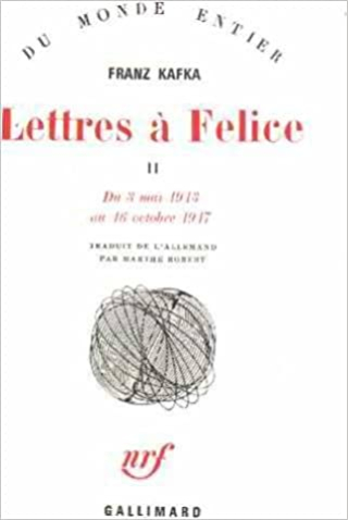 Kafka - lettres a Felice Kafka - lettres a Felice